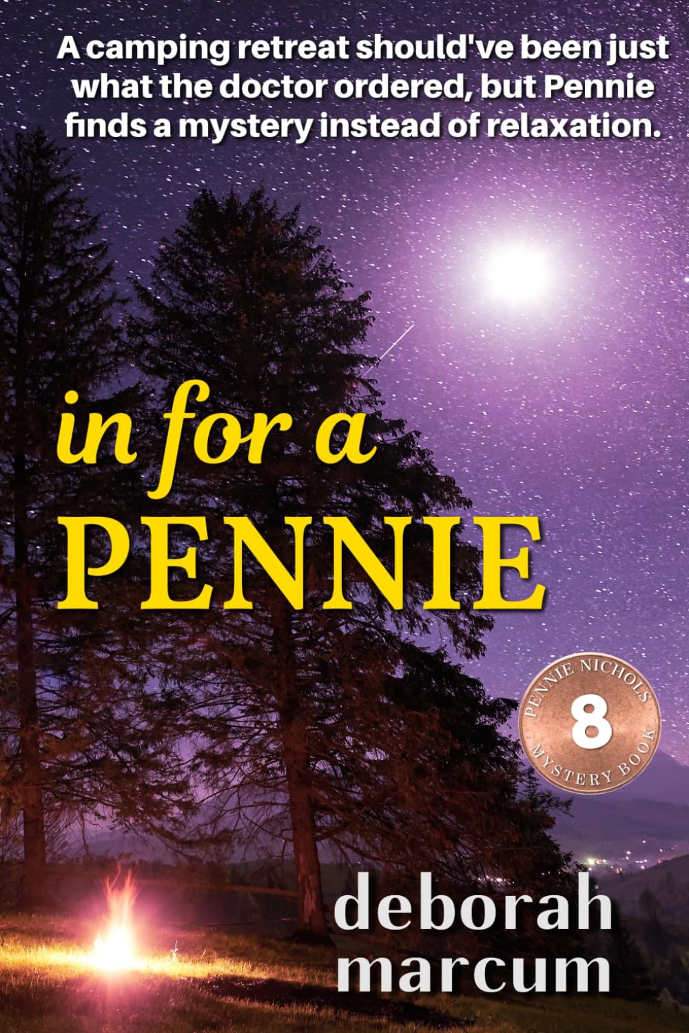 In For a Pennie (The Pennie Nichols Mystery Series)