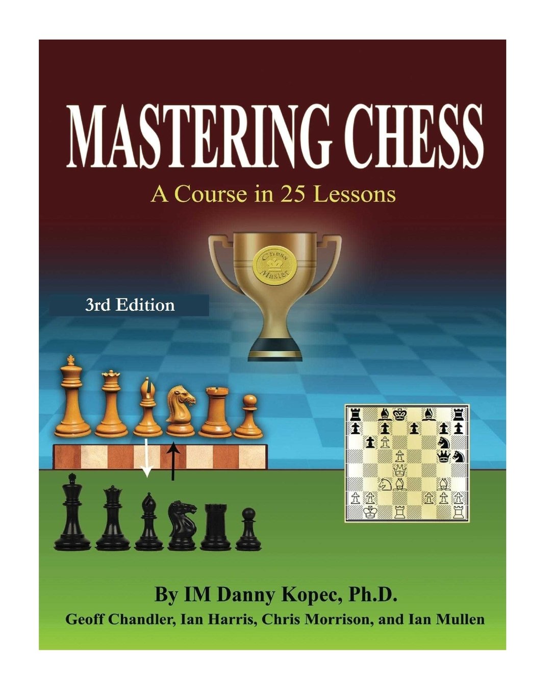 Mastering Chess: A Course in 25 lessons (Third Printing)