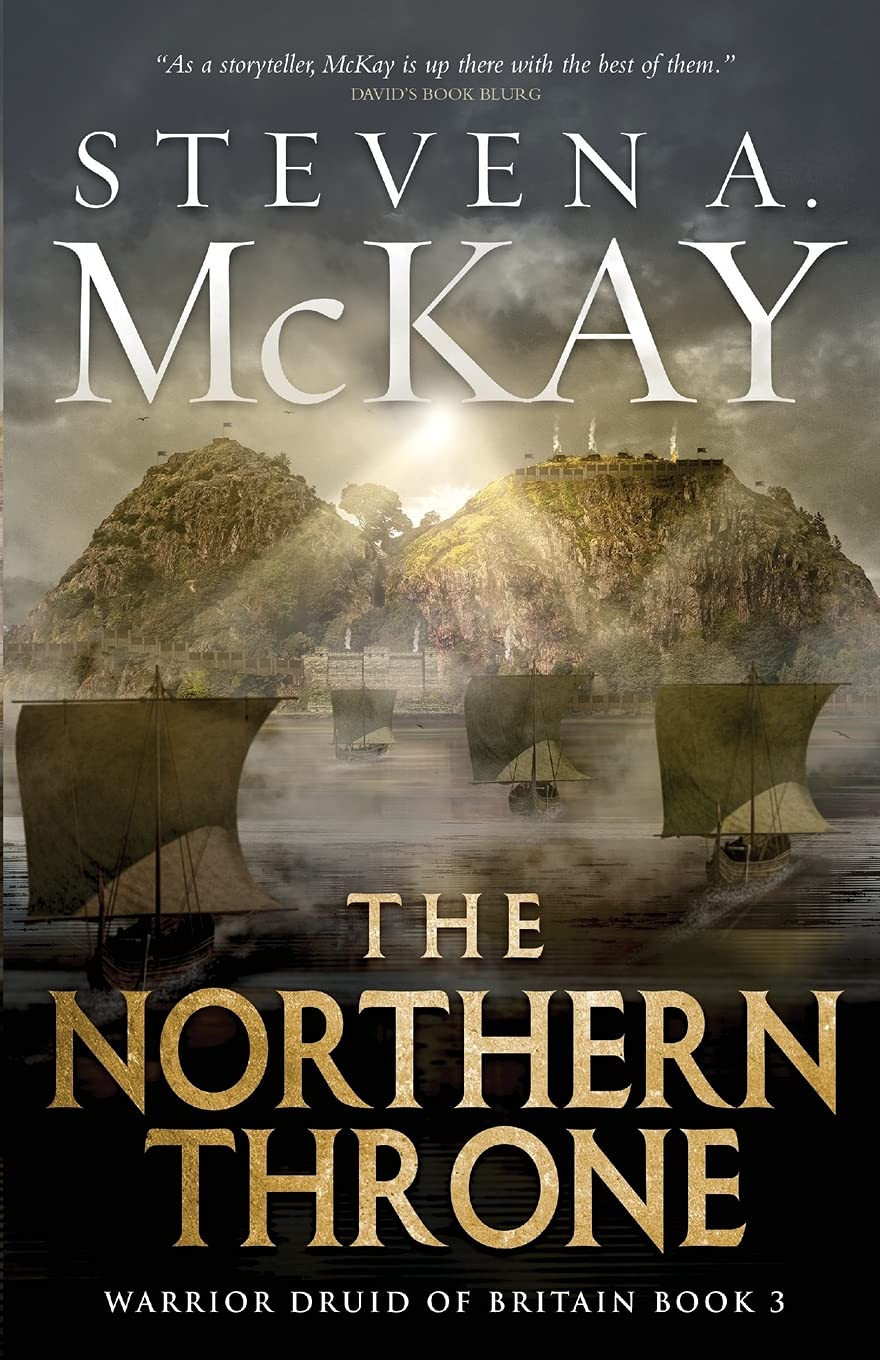 The Northern Throne: 3 (Warrior Druid of Britain)