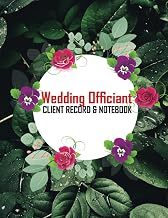 Wedding Officiant Client Record & Notebook: Marriage Ceremony Officiant Customer Logbook (260 Clients) & Journal. Client Tracking Address & ... Personal Information. MC Appreciation Gifts.