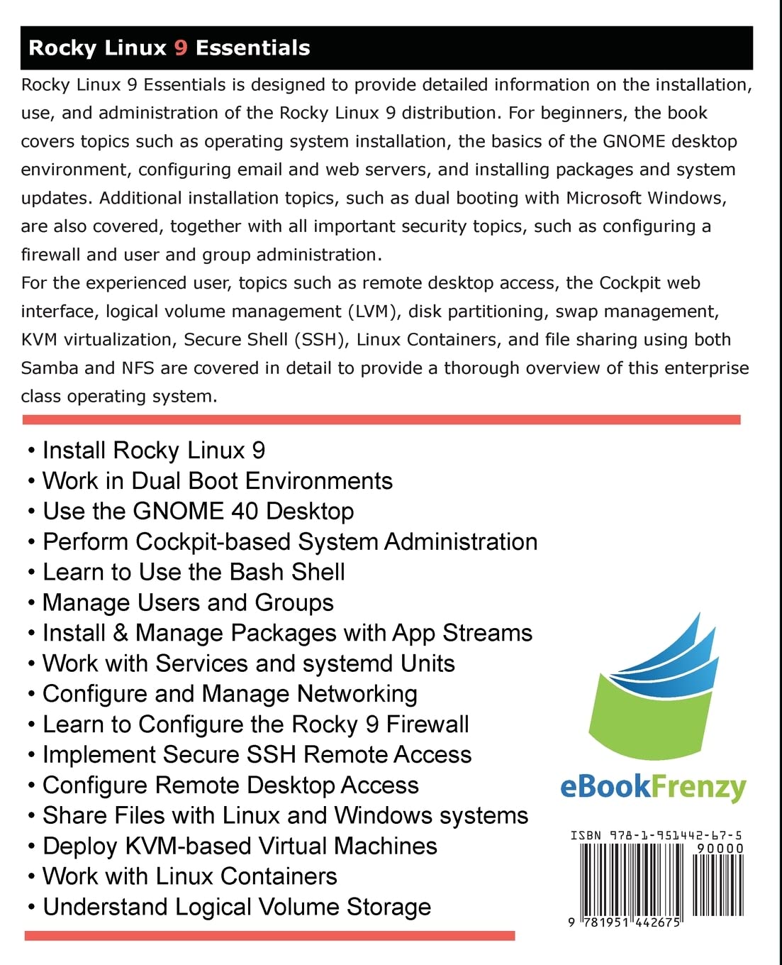 Rocky Linux 9 Essentials: Learn to Install, Administer, and Deploy Rocky Linux 9 Systems