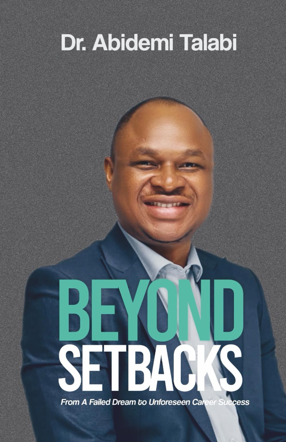 Beyond Setbacks: From a Failed Dream to Unforeseen Career Success