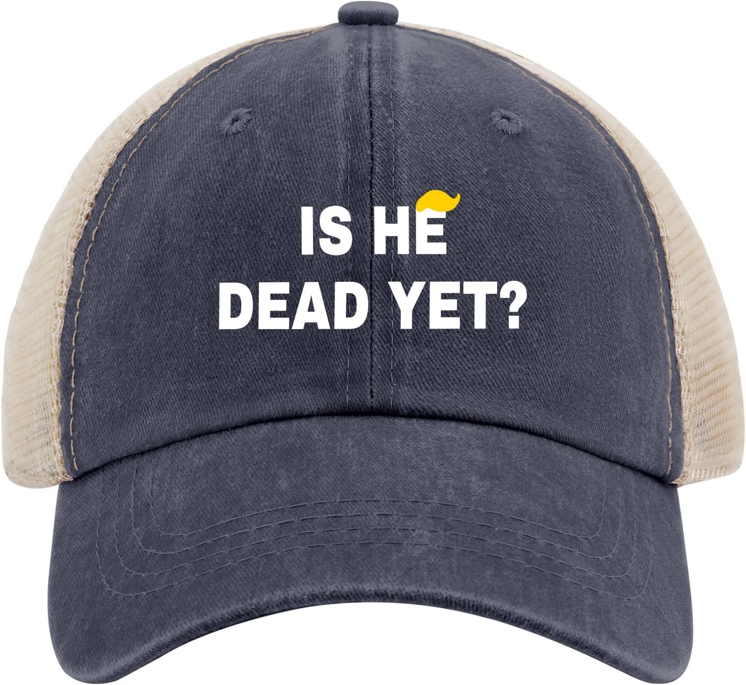 is He Dead Yet Hat Women Funny Dad Hat Funny Gifts - Image 3