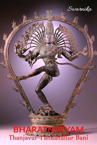 Bharatnatyam : Thanjavur-Pandanallur Bani