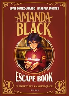 Amanda Black - Escape Book: El secreto de la mansión Black: Un libro lleno de enigmas y acertijos (Juan Gómez-Jurado y Bárbara Montes)