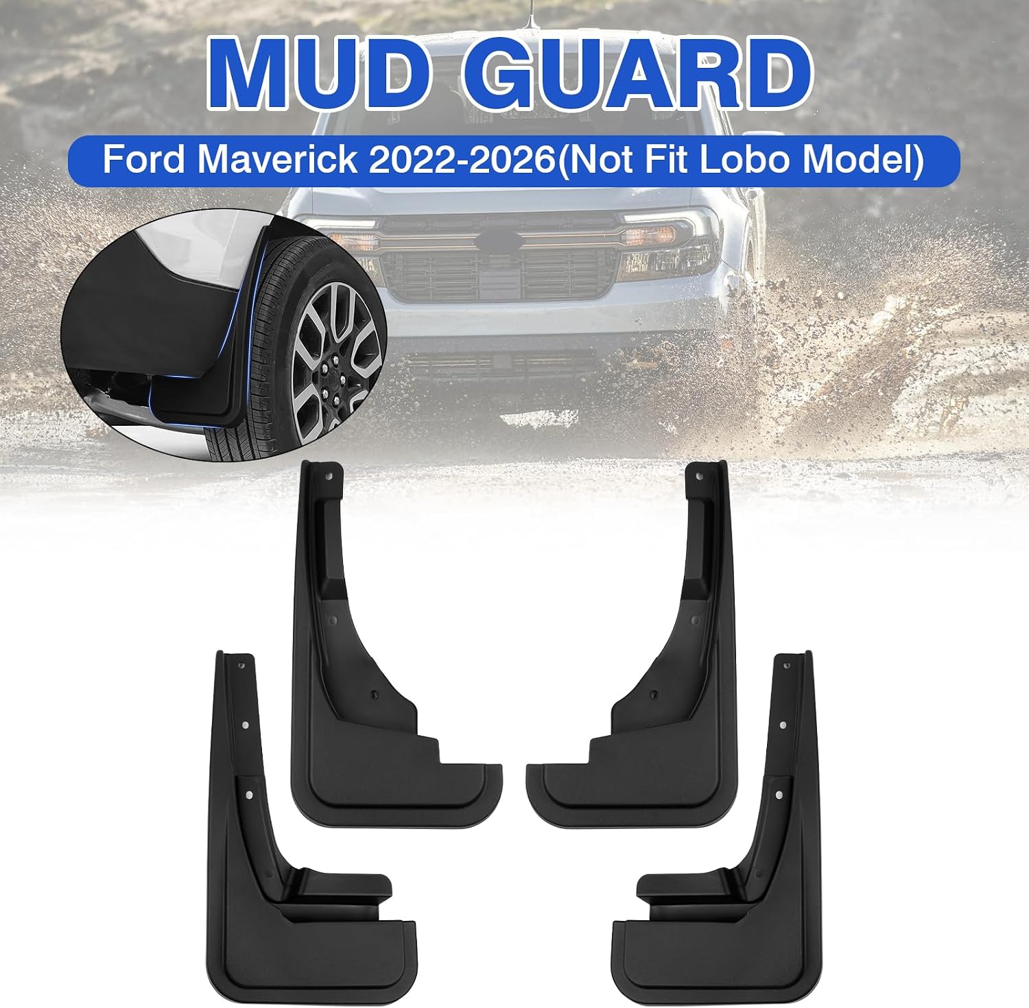 Autorder Mud Flaps for Ford Maverick 2022-2026 Accessories All-Weather Splash Guards Protect Paint Mudflap No Drilling Required Mud Guard Body Kits for Maverick 4PCS