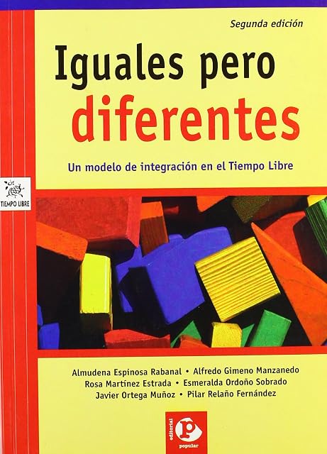 Portada de Iguales, pero diferentes Un modelo de integración el tiempo libre