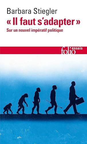 "Il faut s'adapter": Sur un nouvel impératif politique