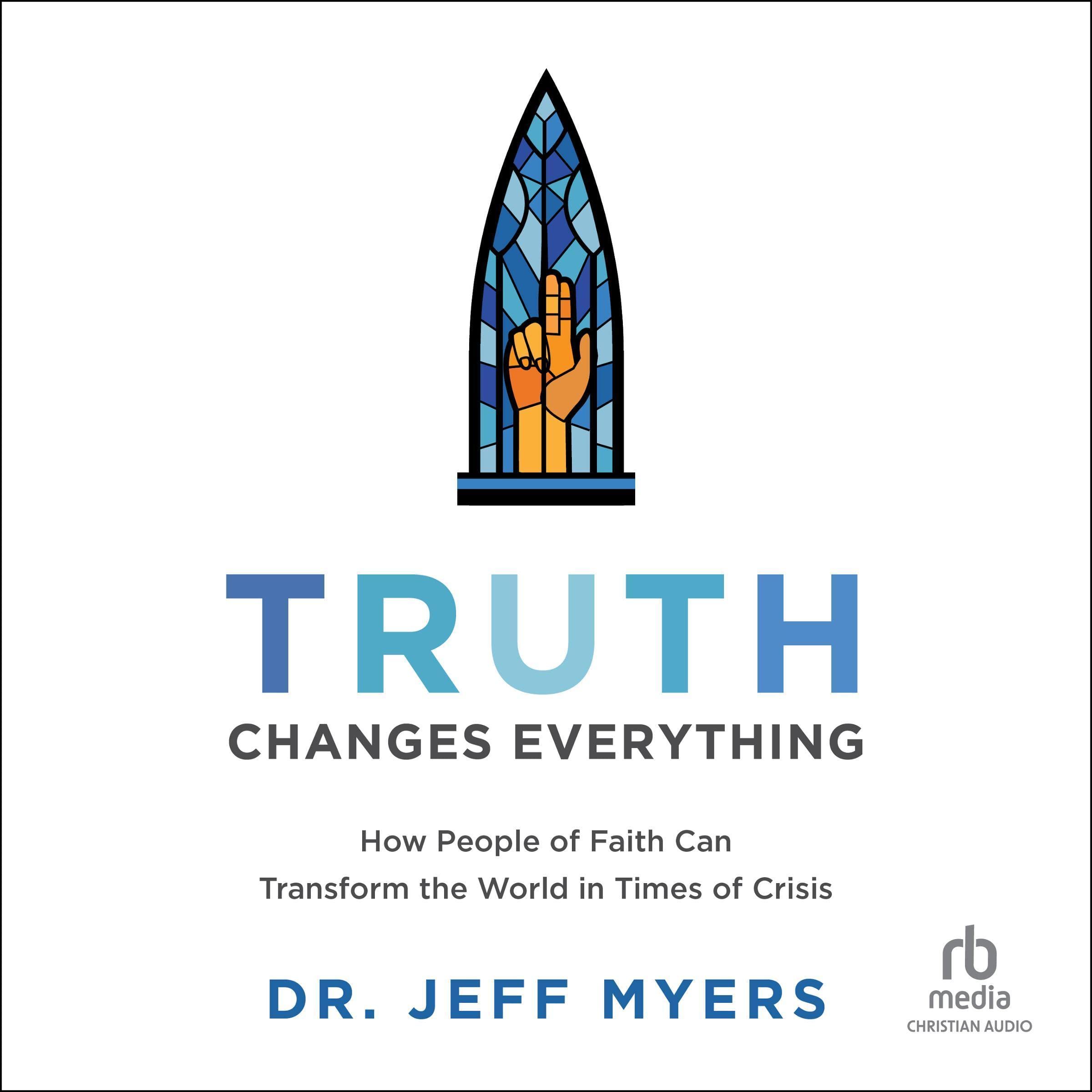 Cover art for Truth Changes Everything