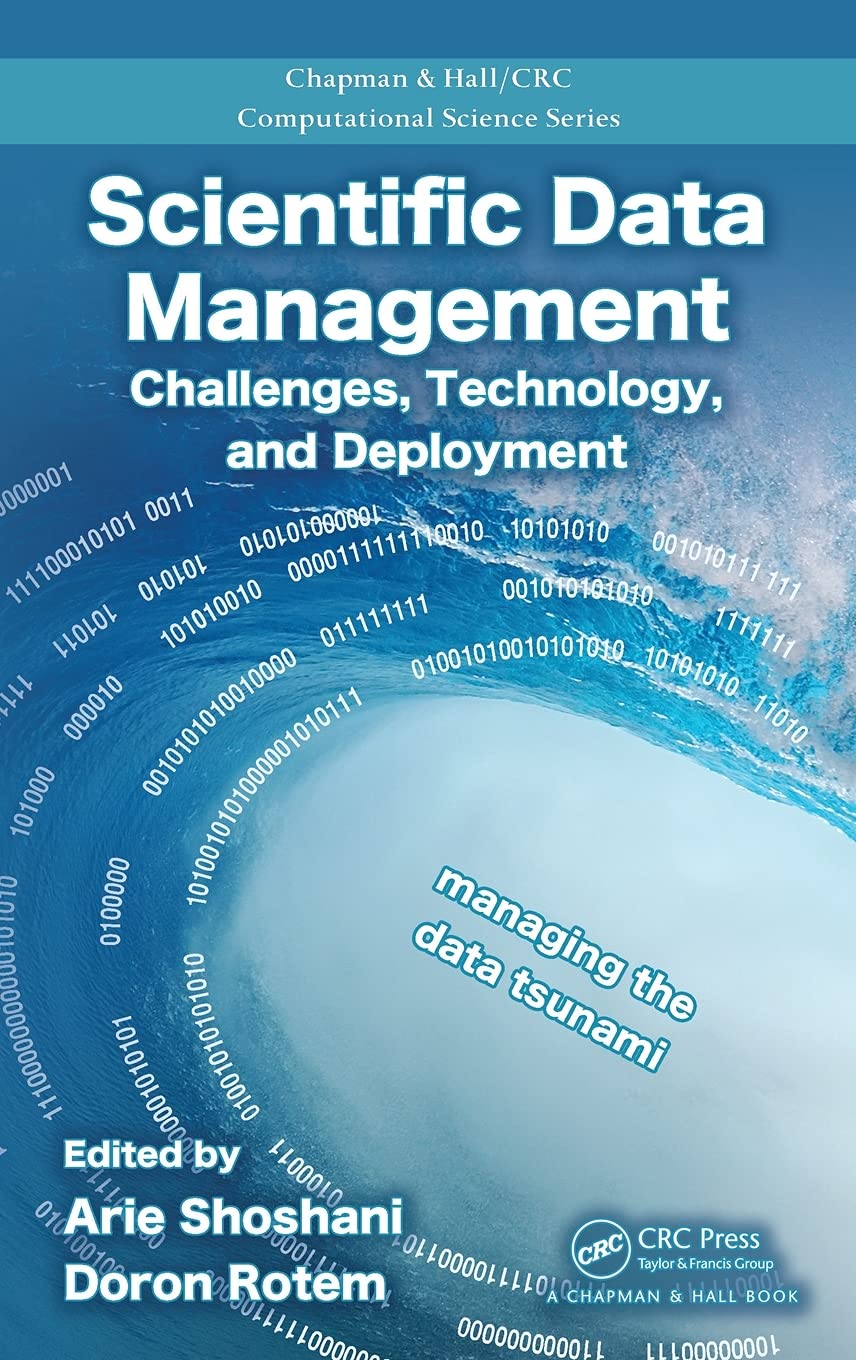 Scientific Data Management: Challenges, Technology, and Deployment