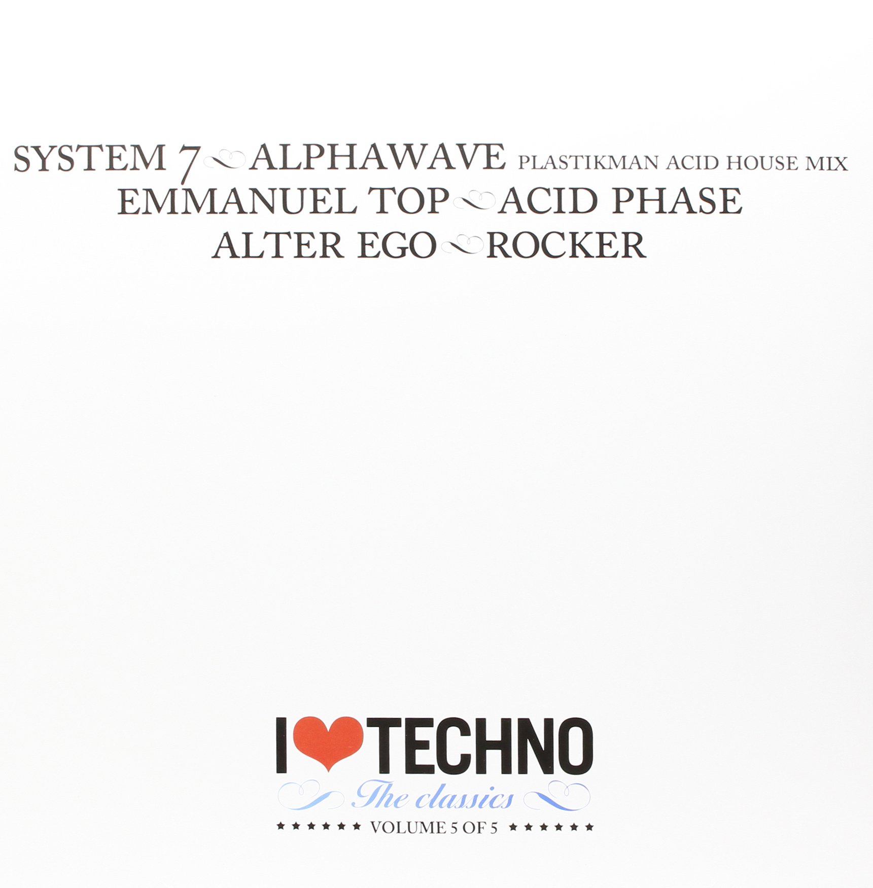 I Love Techno Classics/Vol.5