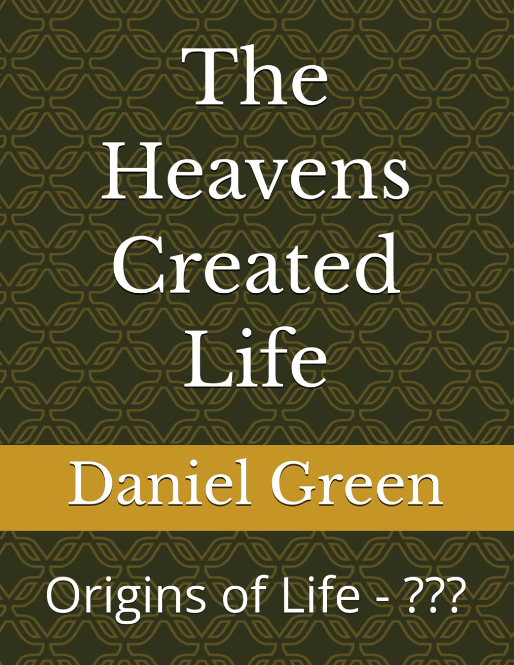 The Heavens Created Life: Origins of Life