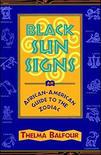 Black Sun Signs: An African-American Guide to the Zodiac