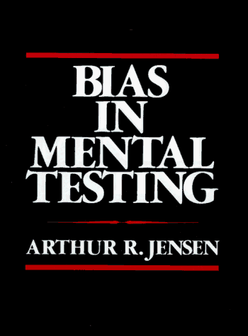 Bias in Mental Testing Bias in Mental Testing