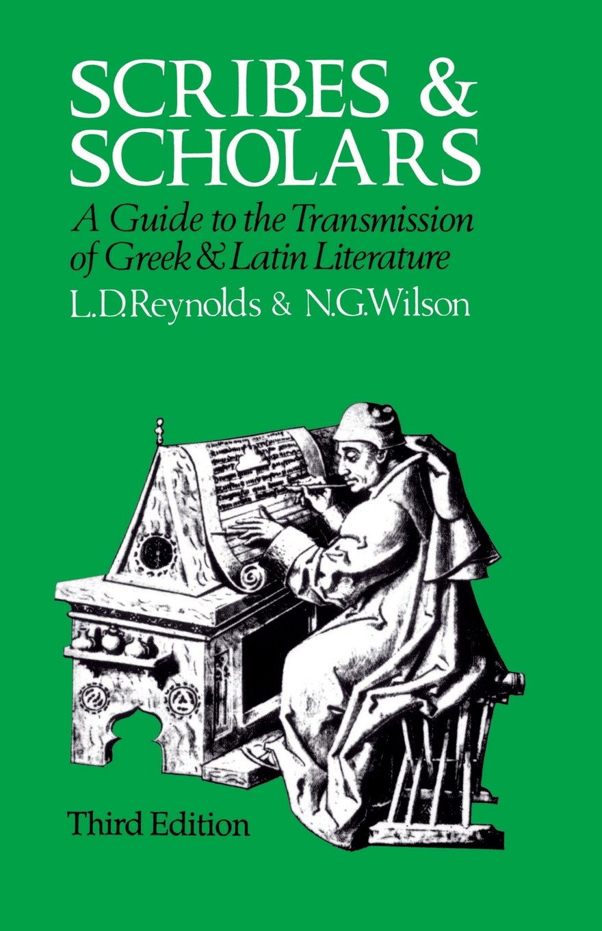 希少　SCRIBES & SCHOLARS Second Edition Scribes and Scholars: A Guide to the Transmission of Greek and