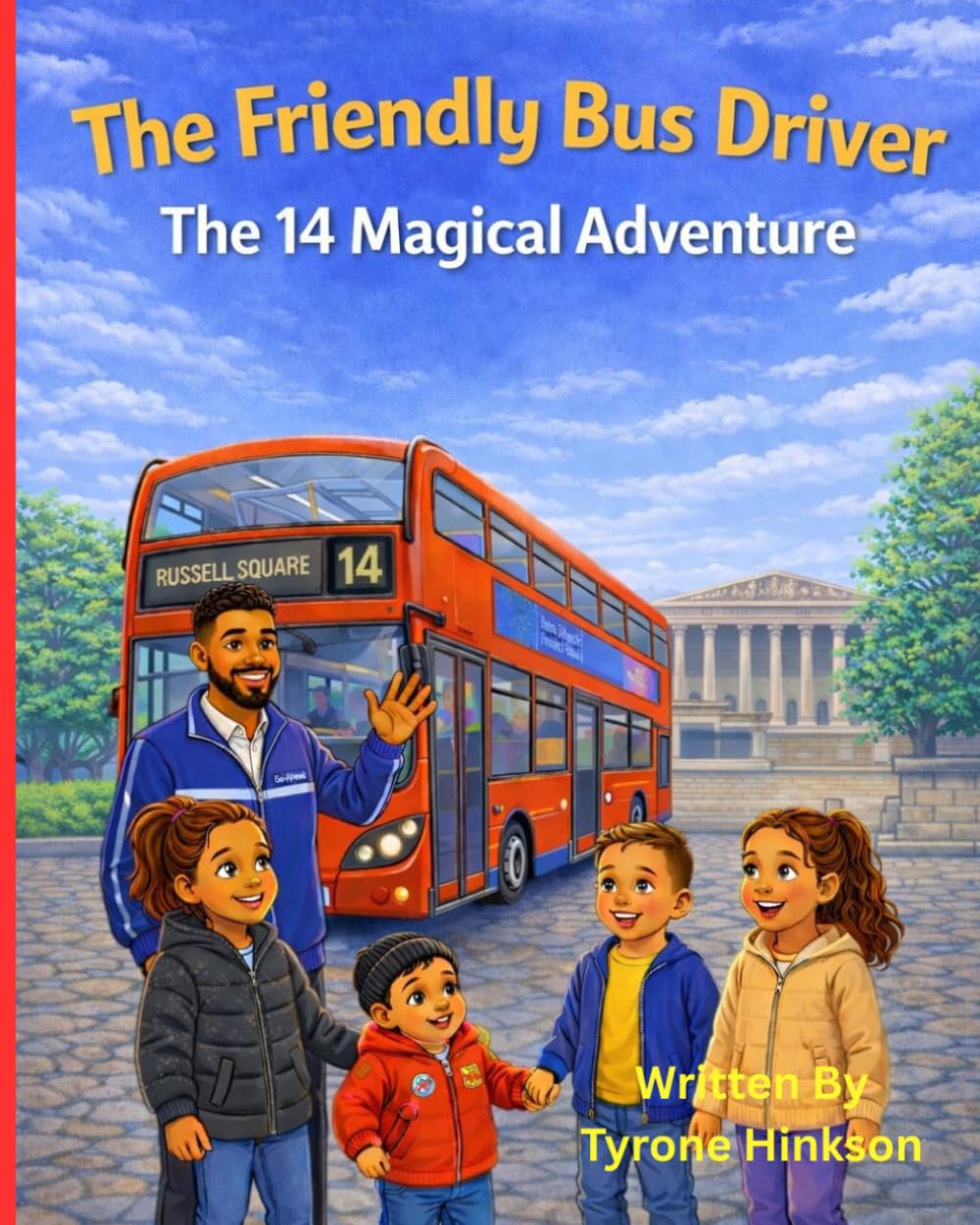 The Friendly bus driver: The 14 Magical Adventure