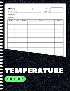 Temperature Log Book: Monitor Equipment & Food Storage | Record Daily Readings, Notes, and Compliance | 8.5x11 Inches | 100+ Pages for Kitchen, Medical, Lab, or Facility Use