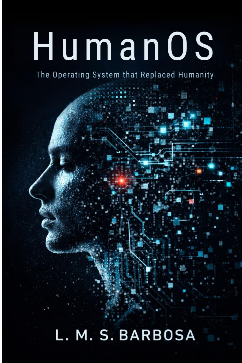 HumanOS: The Operating System that Replaced Humanity