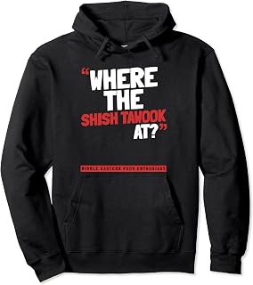 Where The SHISH TAWOOK At? Pullover Hoodie