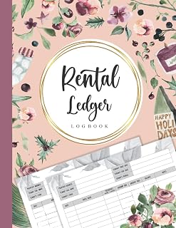 Rental Ledger Log Book: Property Manager Journal Sized at 8.5” x 11” (110 Pages) - Beautiful Design Rental Income Log Book - Rental Property Ledger Book For Landlords, Tenants, and Real estate Agents