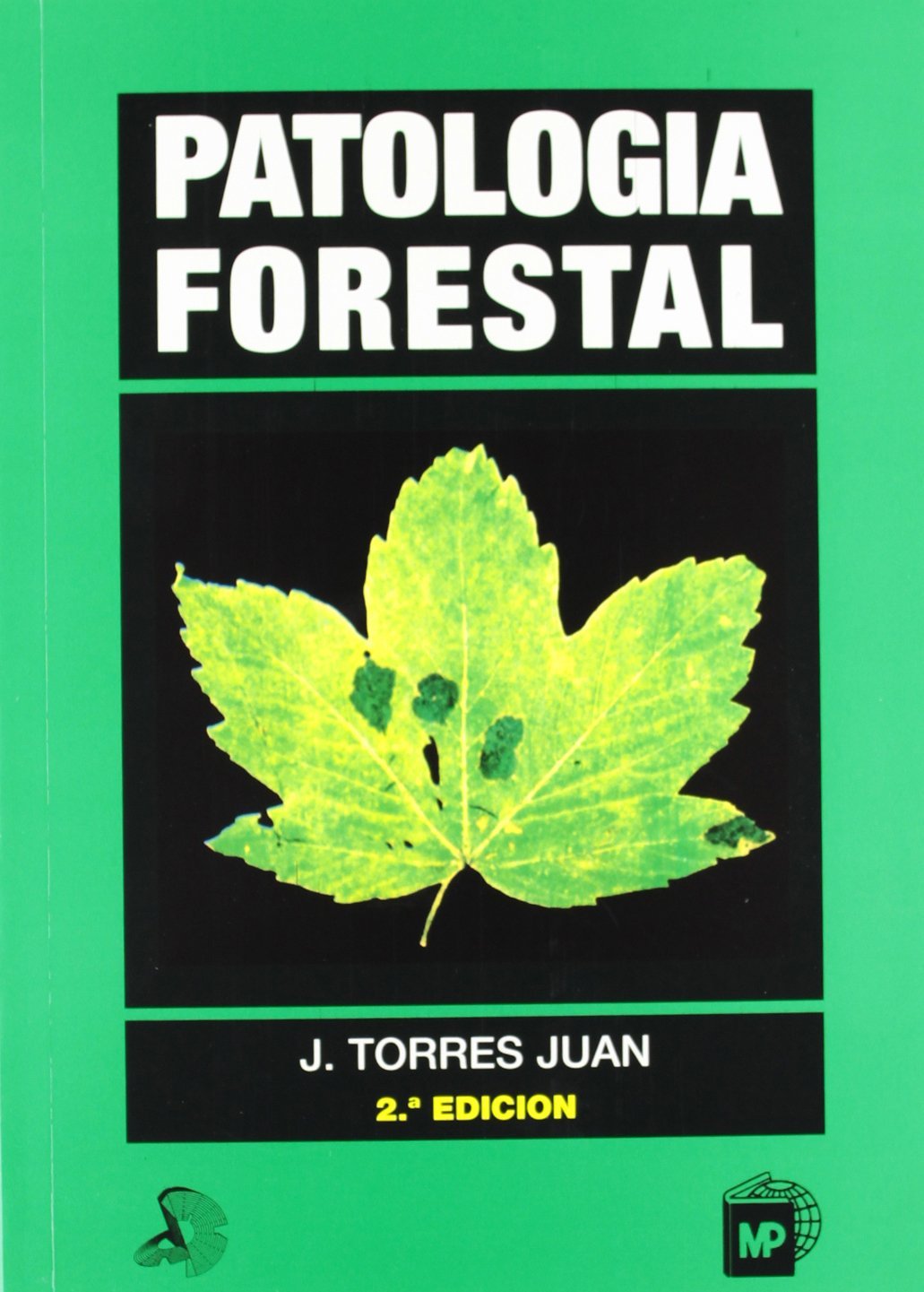 Patología forestal (Patología Vegetal)