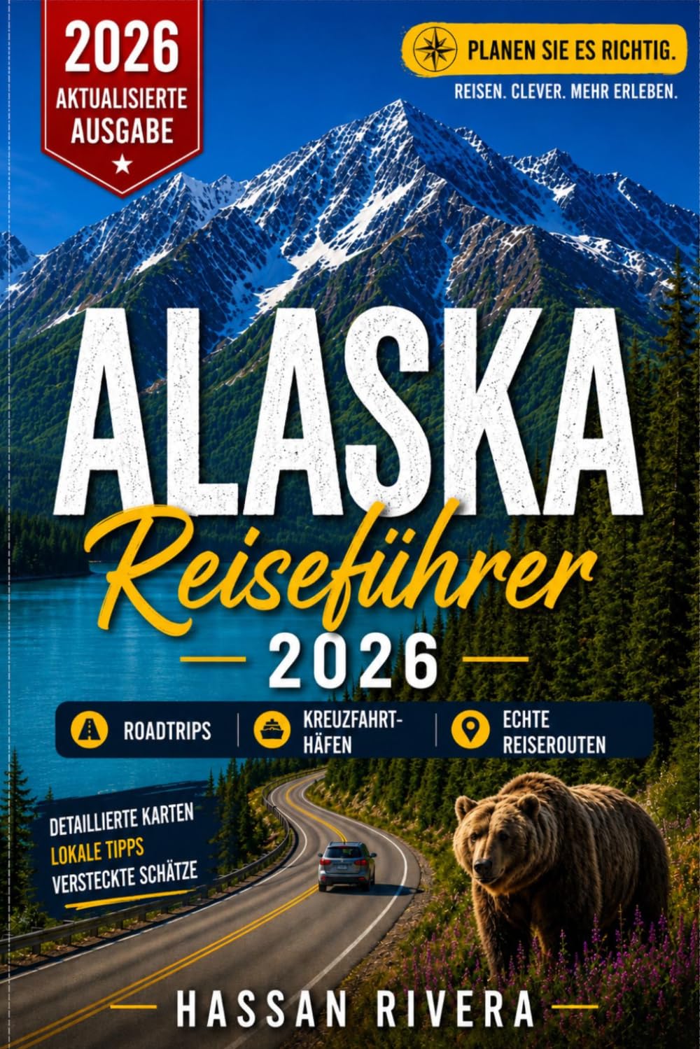 ALASKA REISEFÜHRER 2026