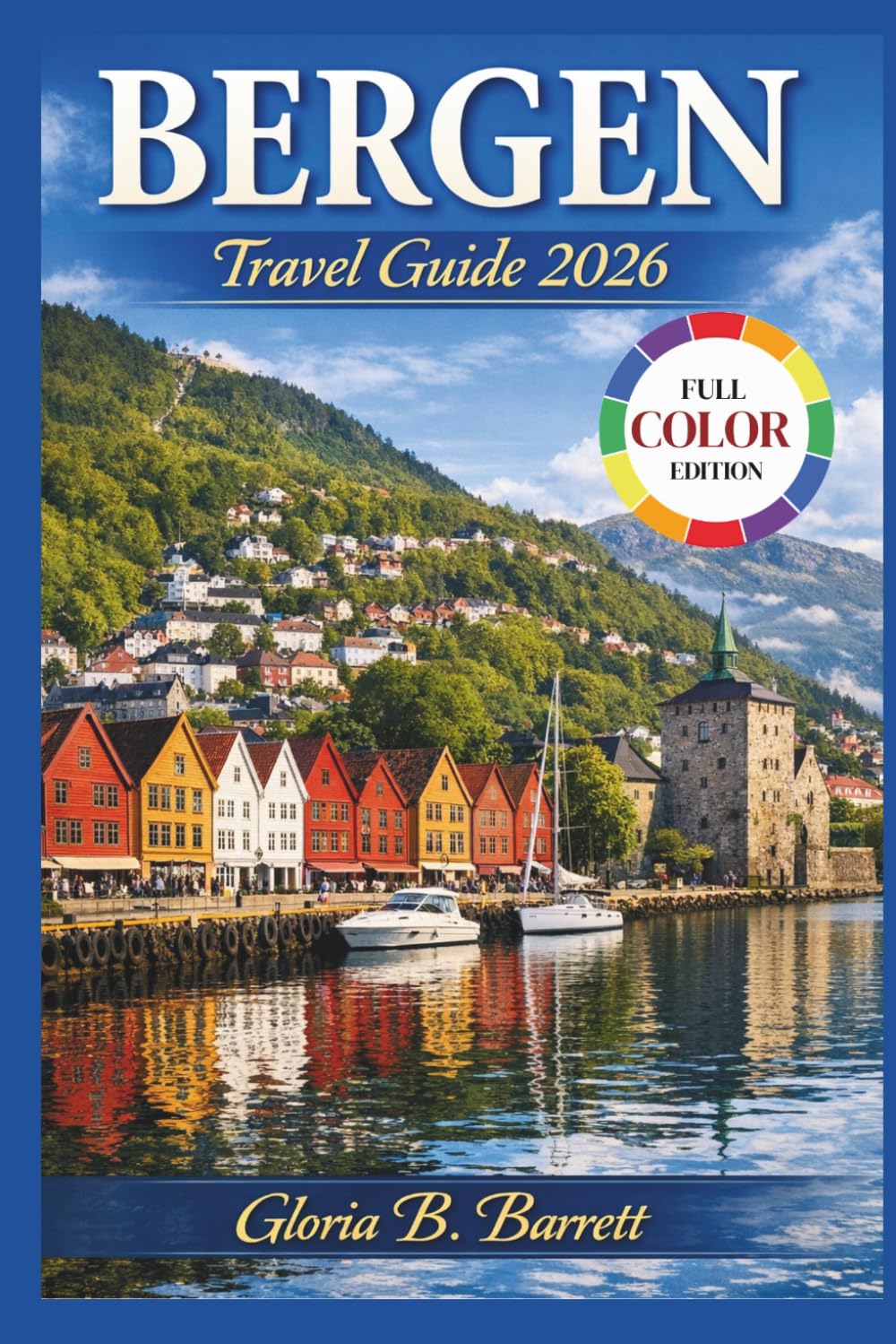 Bergen Travel Guide 2026