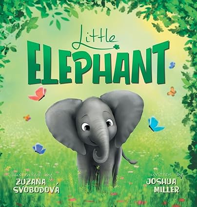 Little Elephant Miller, Joshua, Svobodova, Zuzana 9781664260962