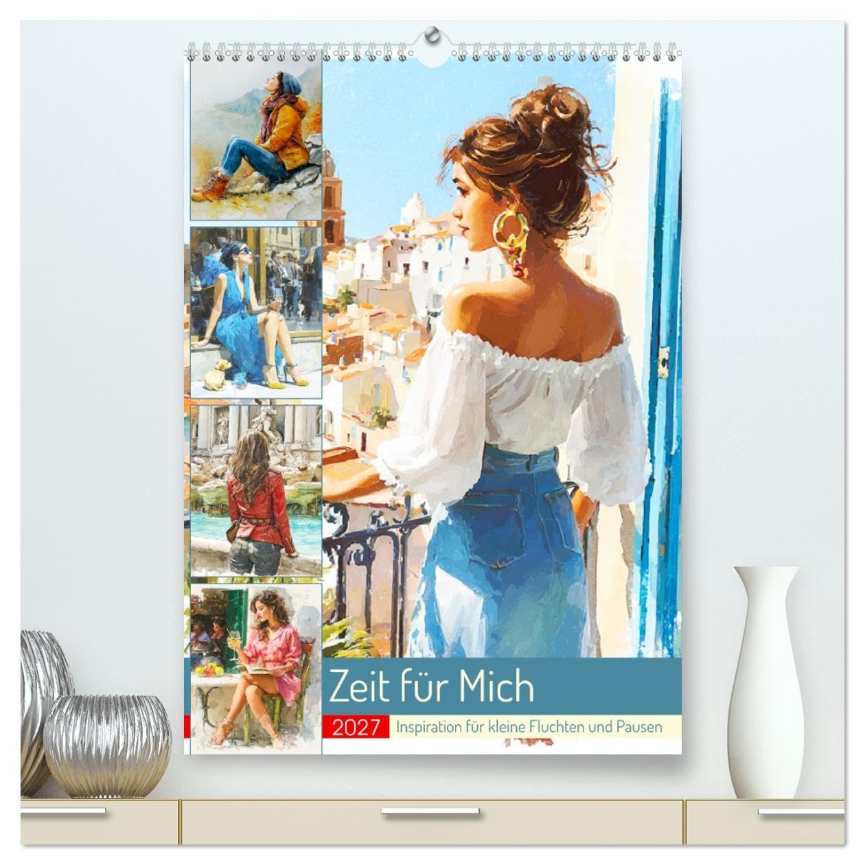 Zeit für Mich. Inspiration für kleine Fluchten und Pausen (hochwertiger Premium Wandkalender 2027 DIN A2 hoch), Kunstdruck in Hochglanz: Aquarelle von ... vom Alltag nehmen (CALVENDO Menschen)