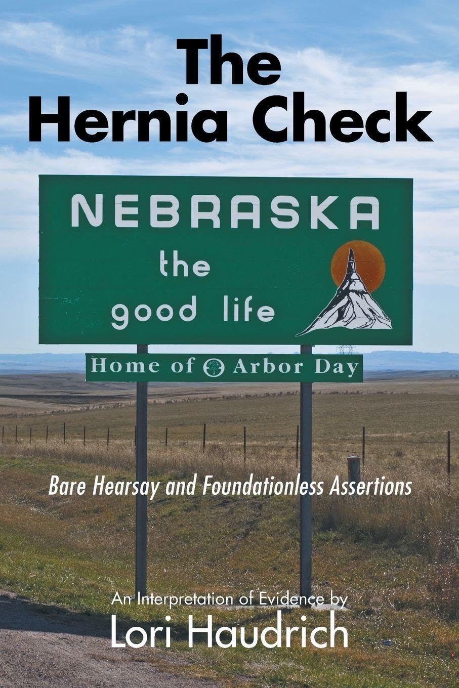 The Hernia Check: Bare Hearsay and Foundationless Assertions      Paperback – March 9, 2026