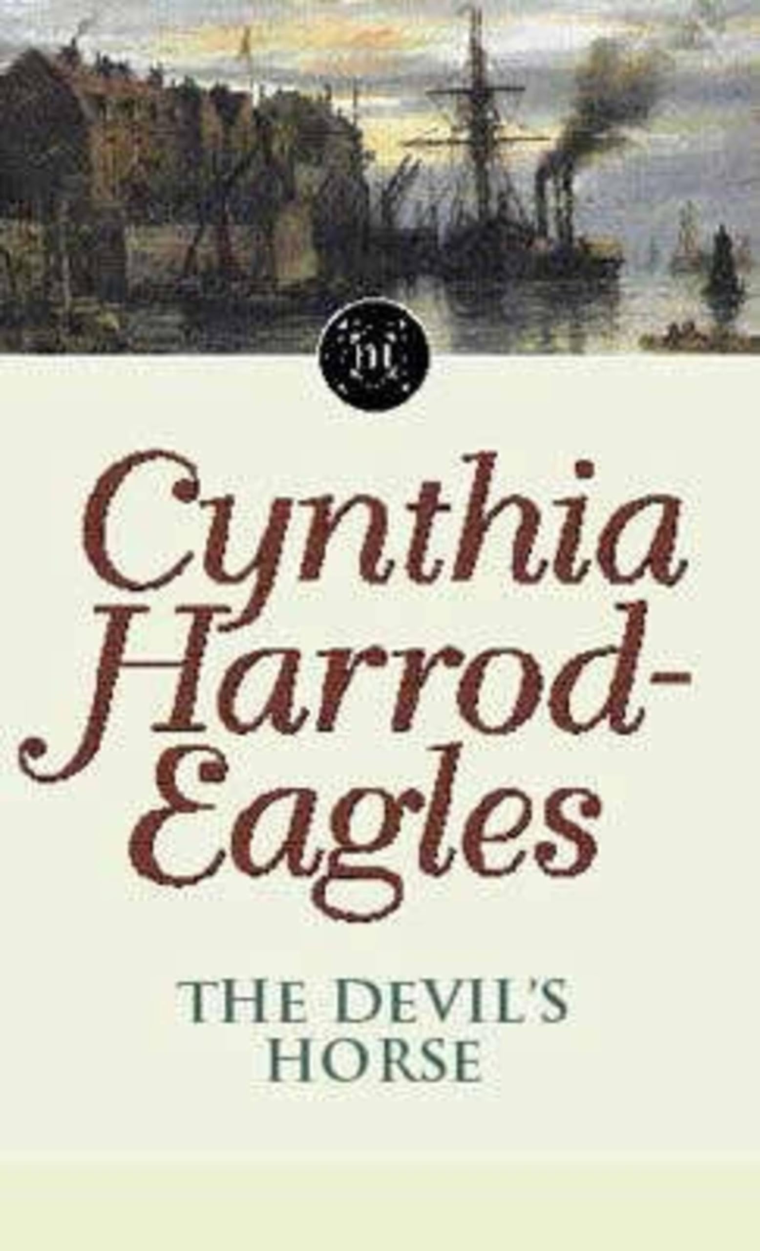 Morland Dynasty 16 : The Devil's Horse by Cynthia Harrod-Eagles (1994, Mass ...