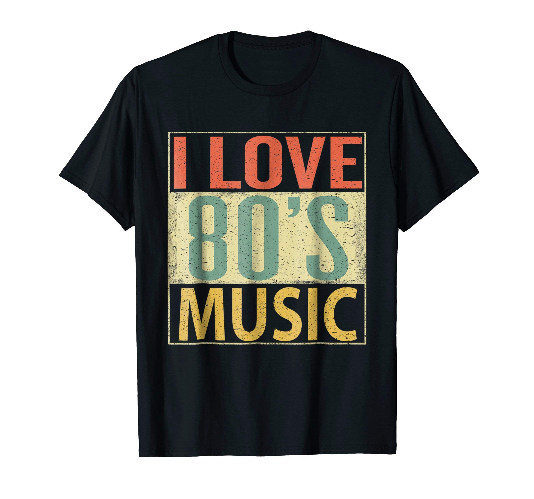 Vintage 80's Music Apparel80's Music Shirt. Fun I Love 80s Music T-Shirt Vintage Retro T-Shirt
