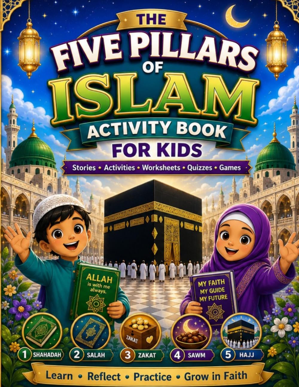 The Five Pillars of Islam for Kids