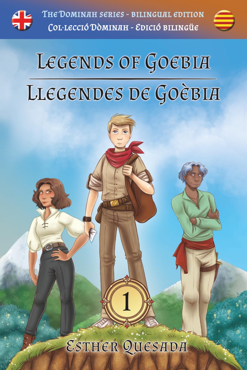 Legends of Goebia / Llegendes de Goèbia - 1 (English - Catalan / Anglès - Català) (The Dominah Series (Bilingual) / Colección Dóminah (Bilingüe) / Col·lecció Dòminah (Bilingüe))
