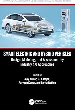 Smart Electric and Hybrid Vehicles: Design, Modeling, and Assessment by Industry 4.0 Approaches (Industrial and Manufacturing Systems and Technologies: Sustainable and Intelligent Perspectives)