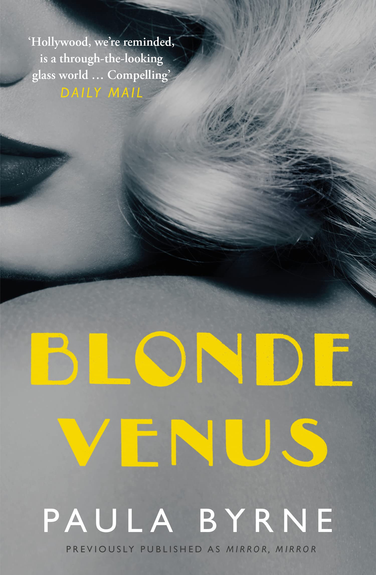 Blonde Venus, Fiction – Fiction: literary and general non-genre – Modern and contemporary fiction: literary and general, Paperback, Paula Byrne