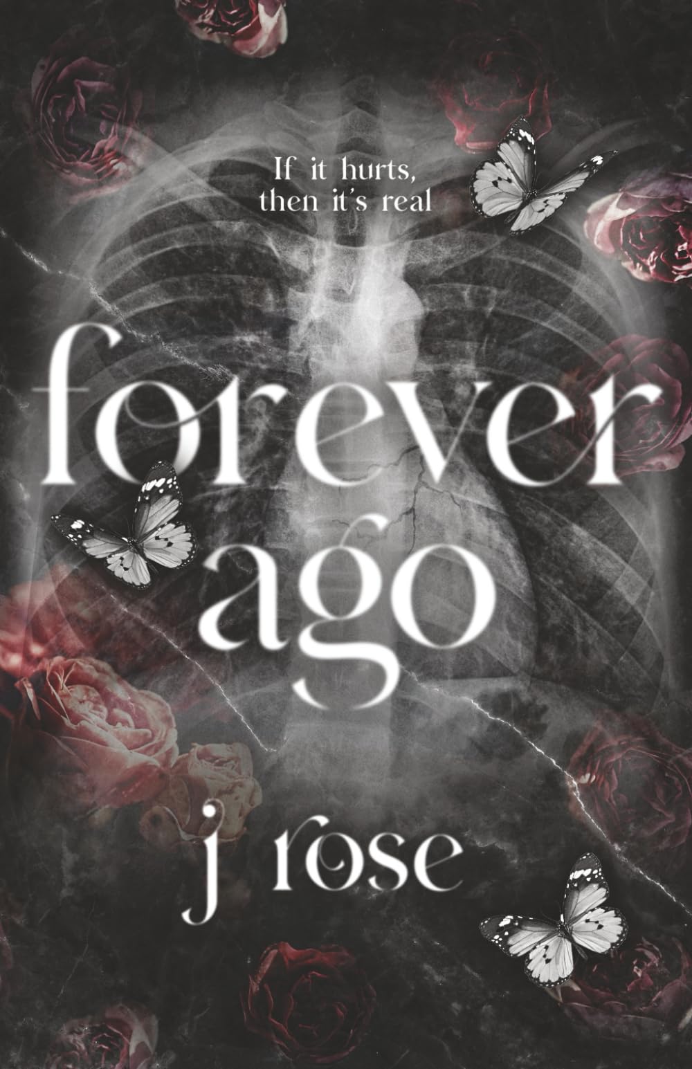 Forever Ago: A Dark College Romance