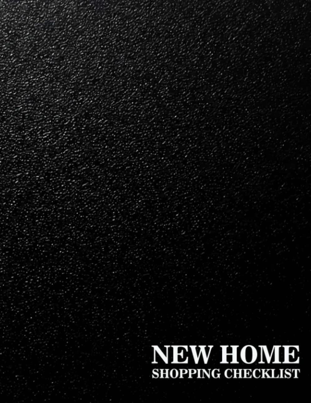New Home Shopping Checklist: New Home Essentials Checklist,Room by Room Furnishings,Home Buying Checklists, Moving Planners, Packing Organizers, Move ... & Log,Size is 8.5x11 inch -100 Pages