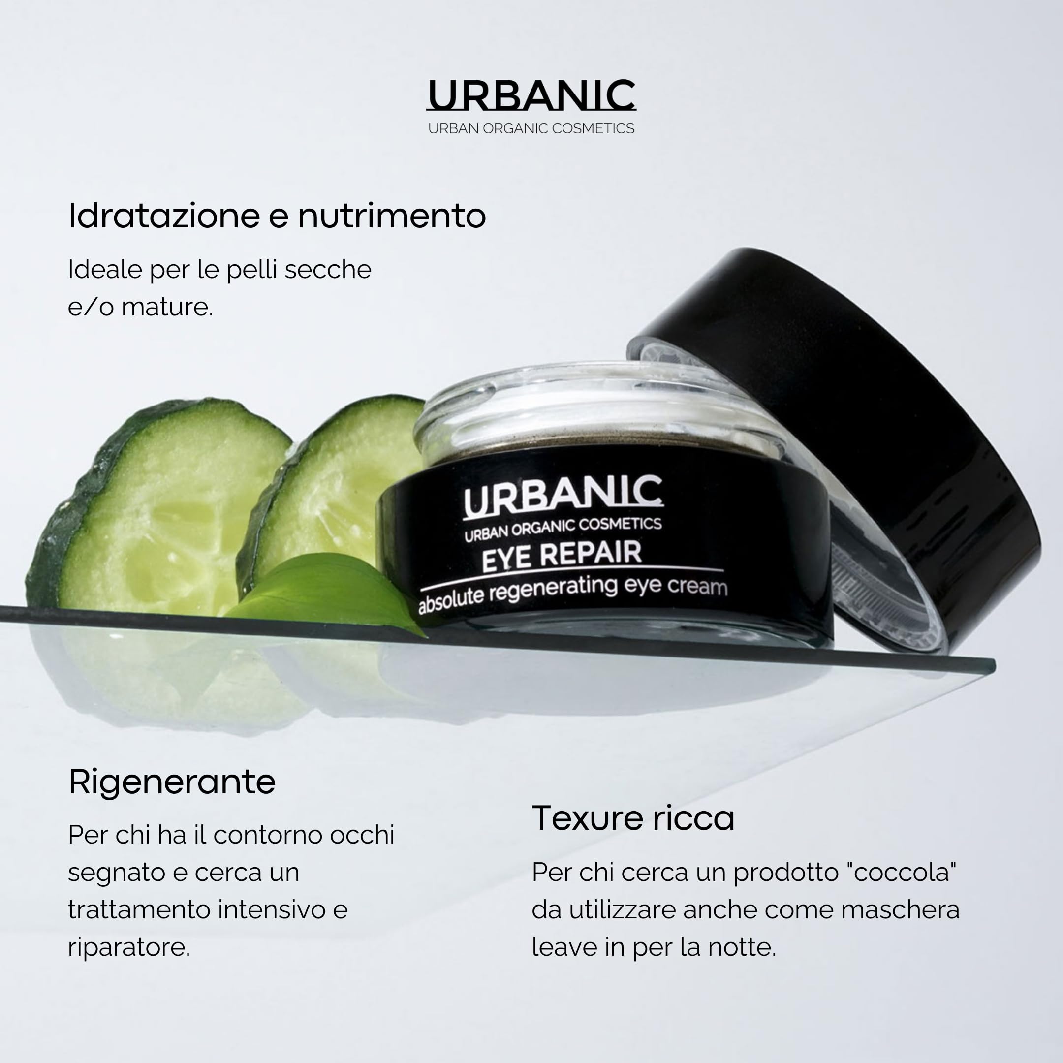 URBANIC Crema Contorno Occhi intensiva Eye Repair, Contorno Occhi Occhiaie con Ceramidi 15 ml di prodotto, Trattamento intensivo contorno occhi Senza SLS, SLES e PEG per rughe, borse e occhiaie