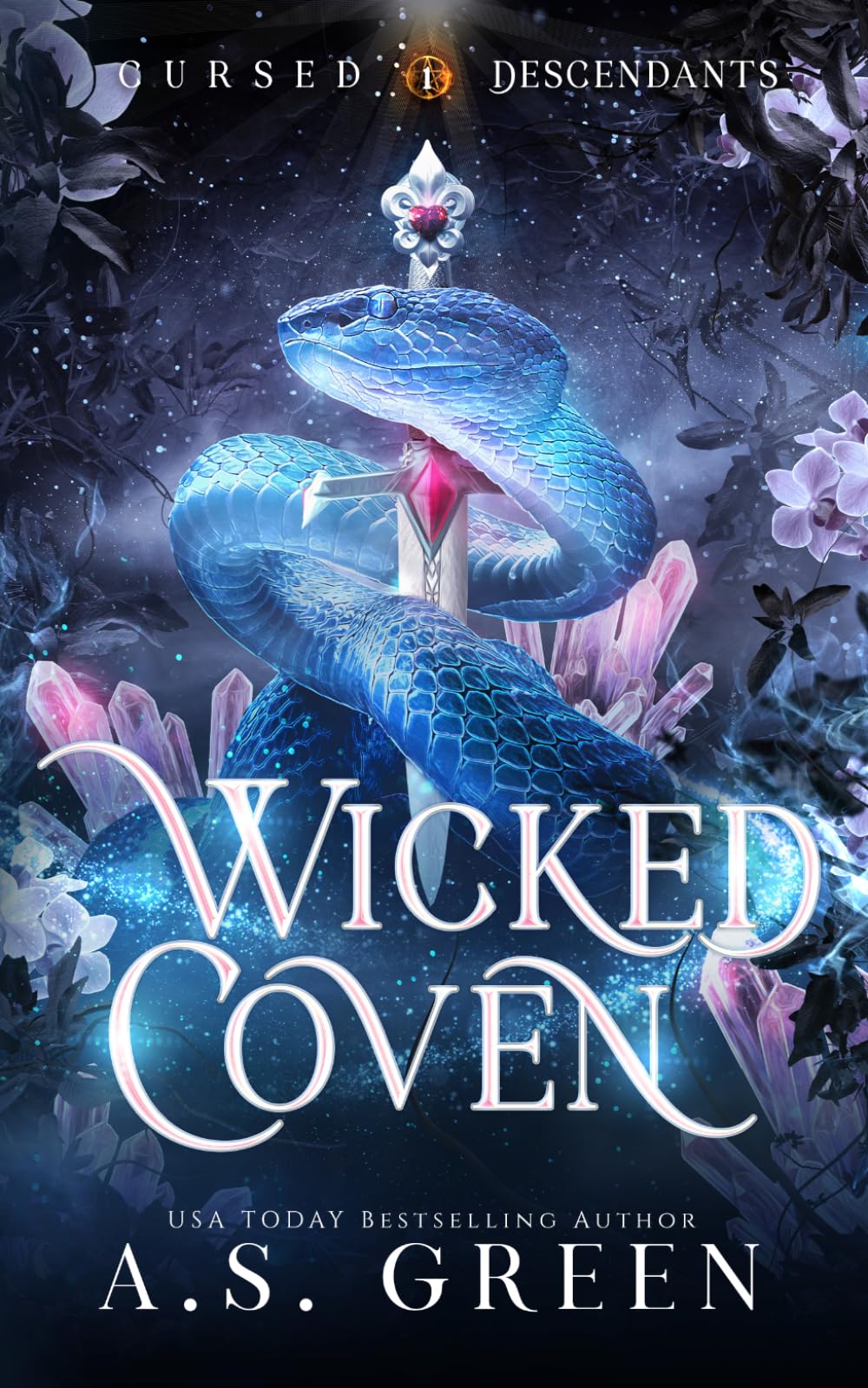Wicked Coven: An Enemies to Lovers, High-Stakes, Witchy Romance: 1 (Cursed Descendants)