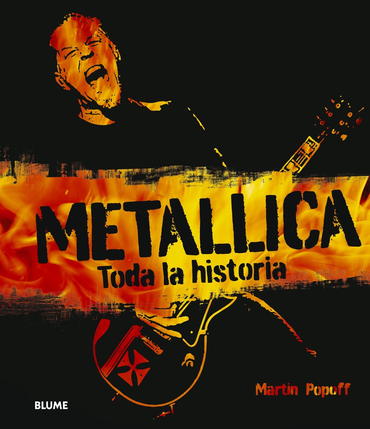 Metallica Toda la historia resoudre mysteres groupe livre complet