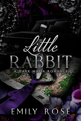 Little Rabbit: A Dark Mafia Romance (The Lost DeLuca Sisters Series)