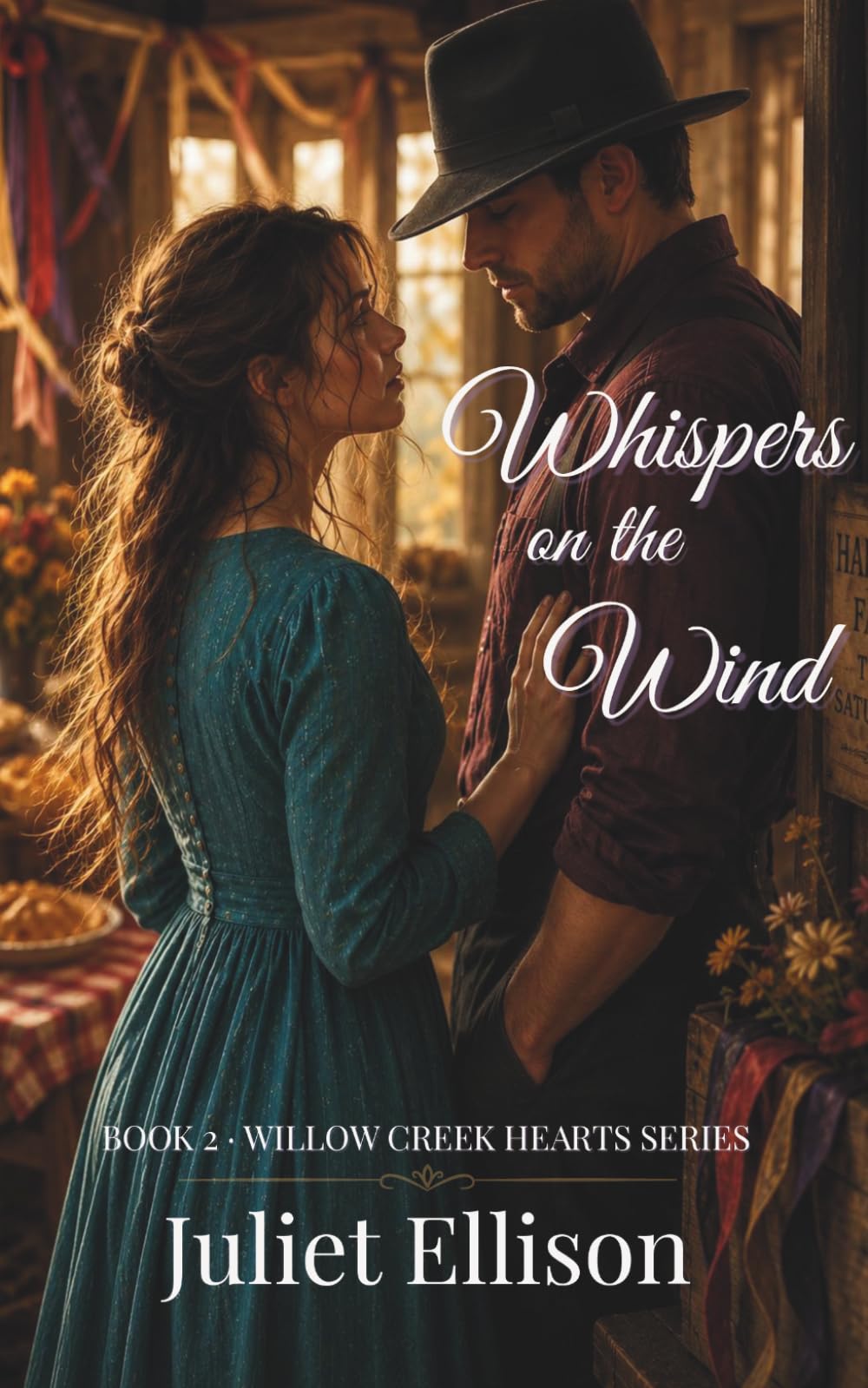 Whispers on the Wind: A Clean Western Romance of Love Worth Loving Again in the Wyoming Territory (Willow Creek Hearts)