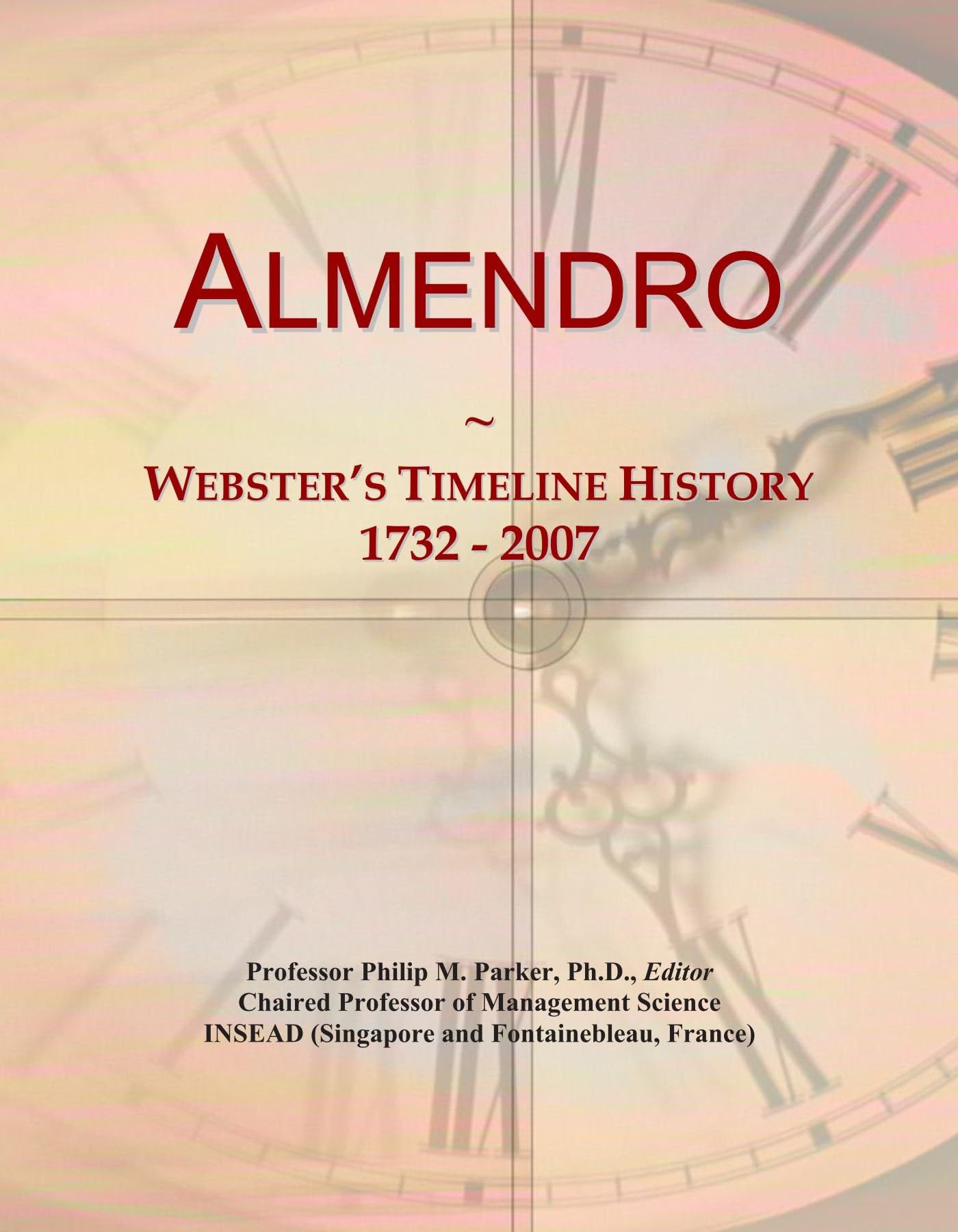 Almendro: Webster's Timeline History, 1732 - 2007