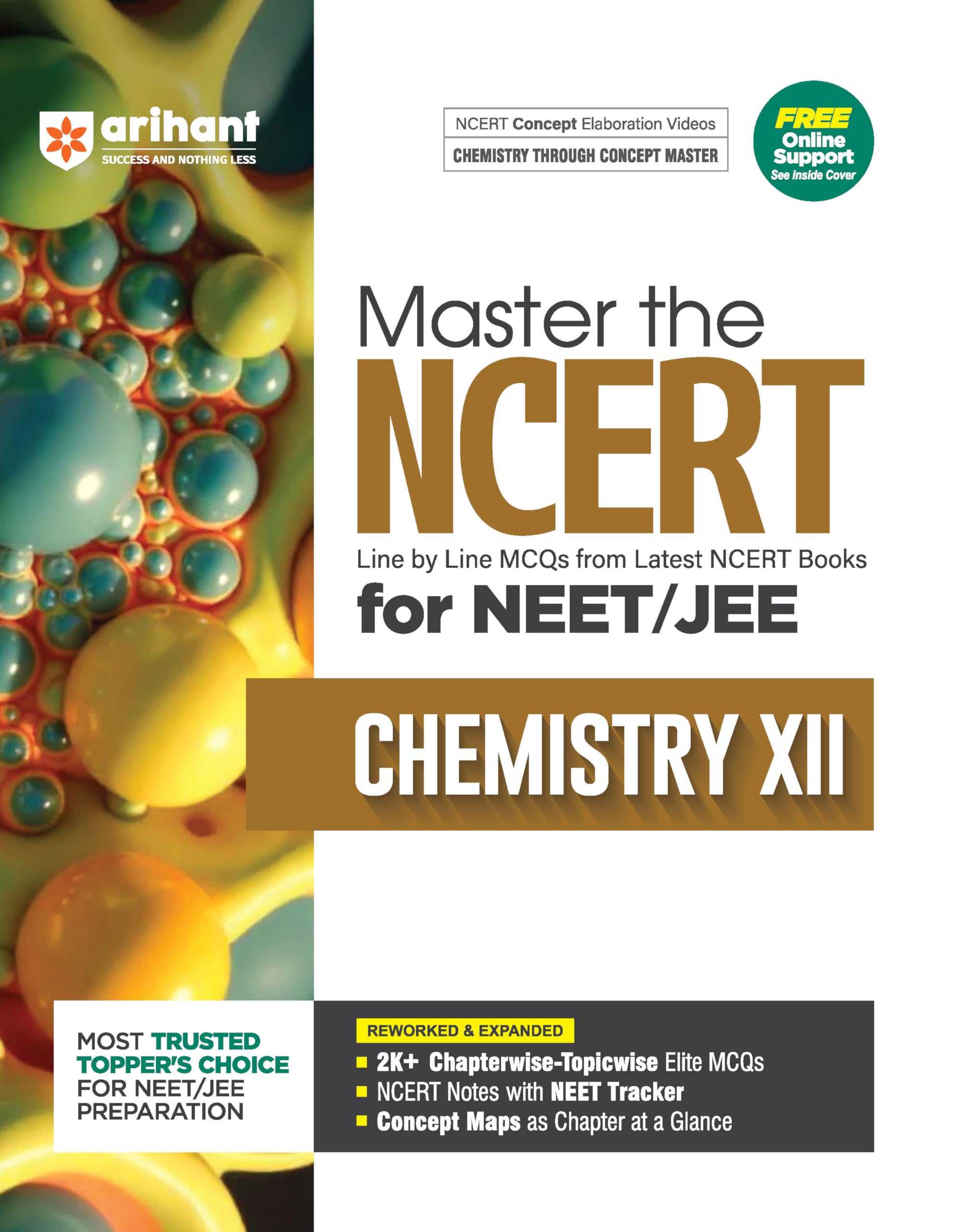 Arihant Master the NCERT Chemistry Class 12 for NEET/JEE 2026 | Line by Line MCQs from Latest NCERT Books | 2000+ Topicwise-Chapterwise MCQs | NCERT Notes With NEET Tracker, Concept Maps, PYQs & Video Explanations
