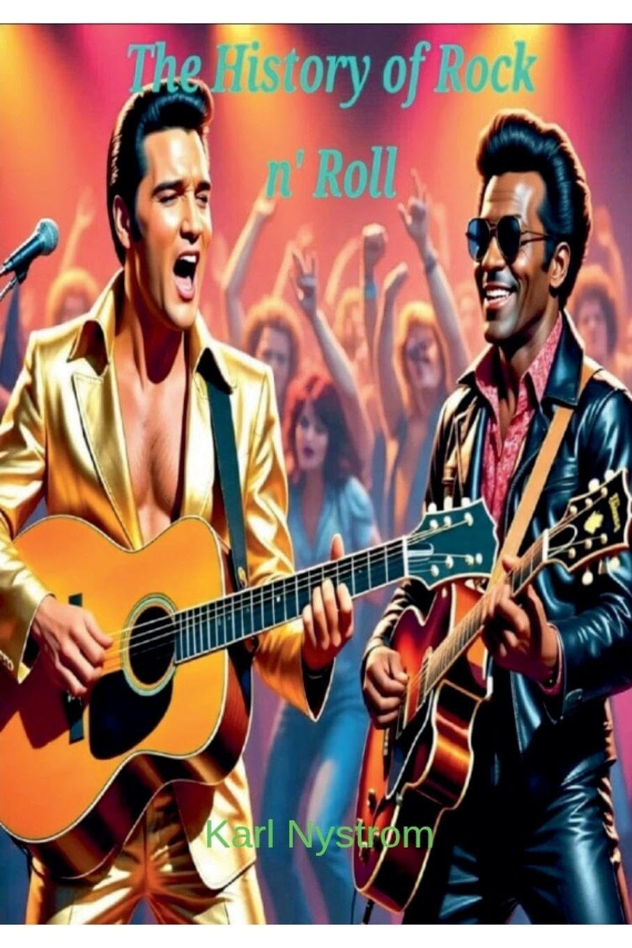 The History of Rock n' Roll cadeau idéal anniversaire passionné rock