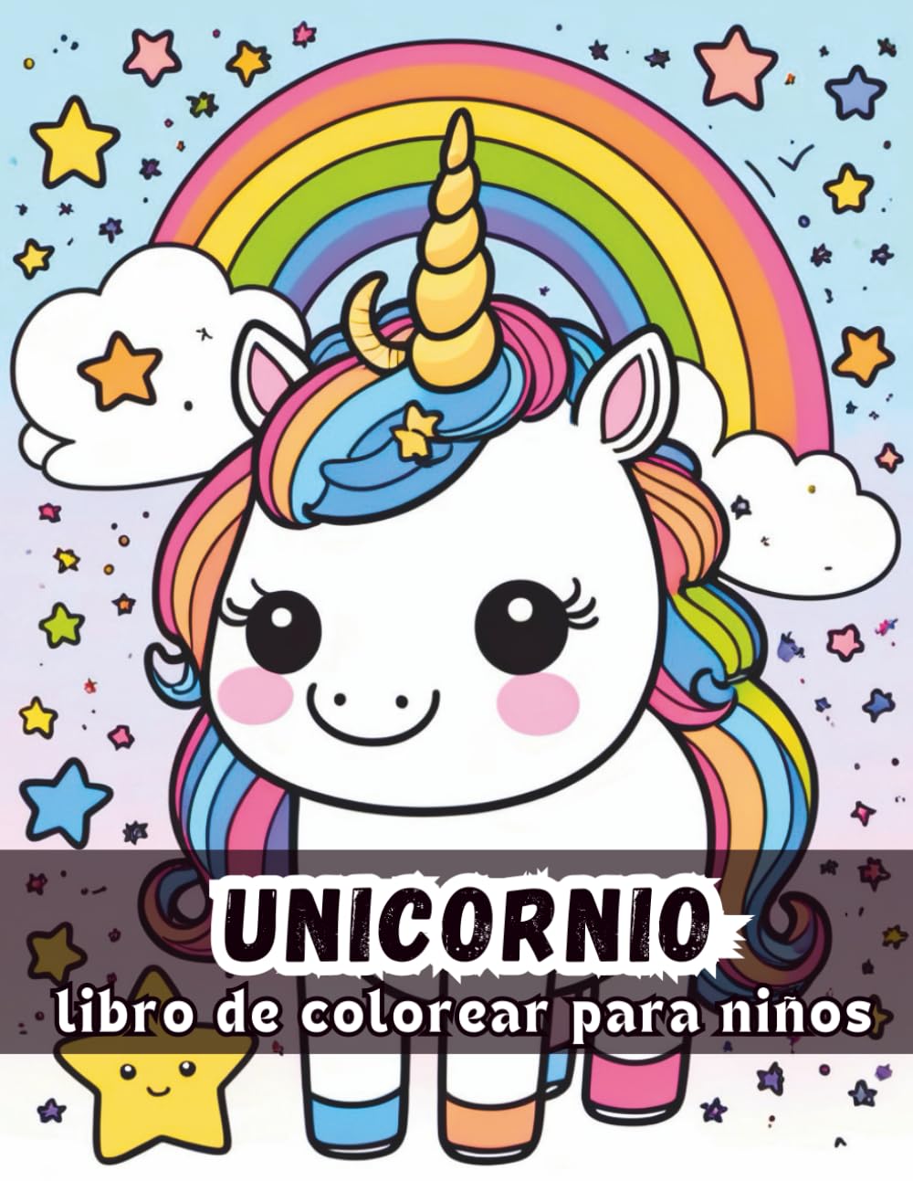 Unicornio Libro de Colorear para Niños: Dibujos mágicos de unicornios para desarrollar la creatividad y la imaginación | Más de 50 páginas para colorear con hermosos y cariñosos Unicornios