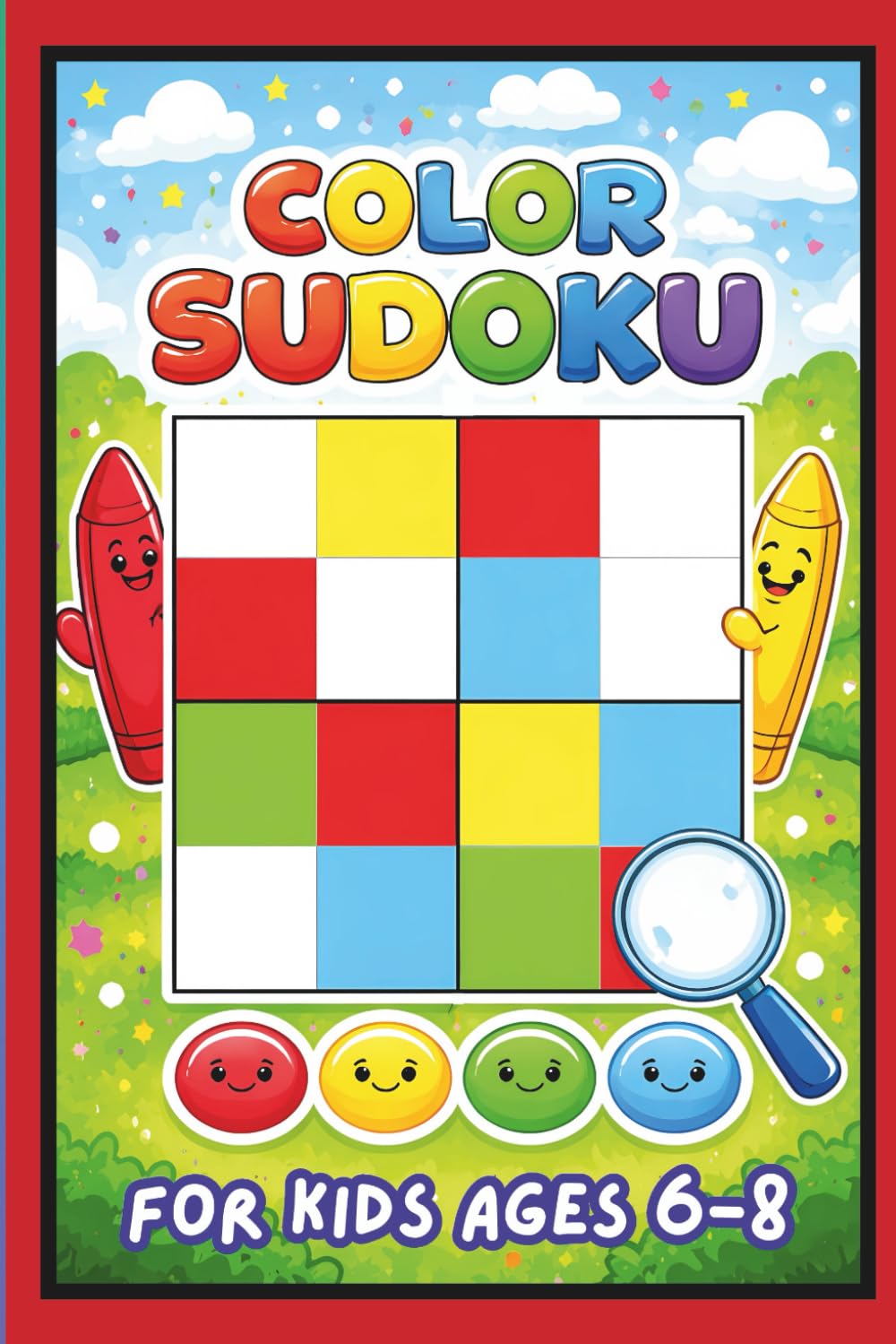 Color Sudoku for Kids Ages 6 - 8: A Fun Screen-Free Puzzle Book to Build Focus, Logic & Confidence, 4x4 Grid