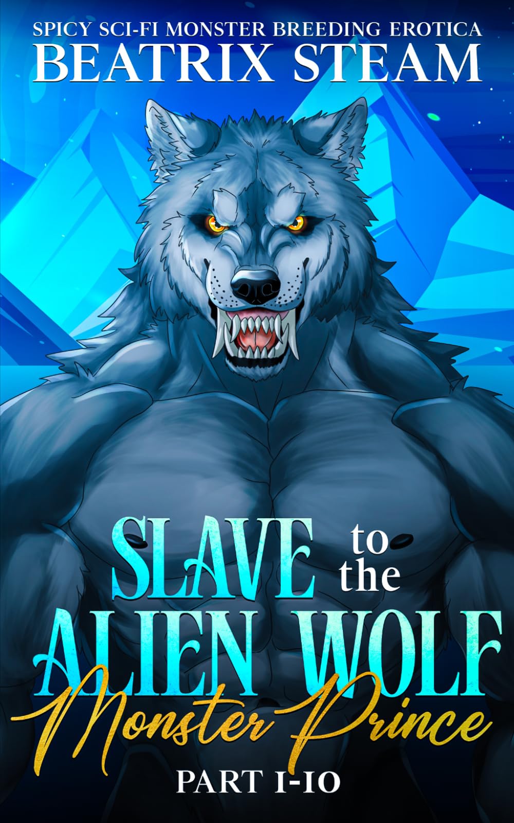 Slave to the Alien Wolf Monster Prince: Spicy Sci-Fi Monster Breeding Erotica