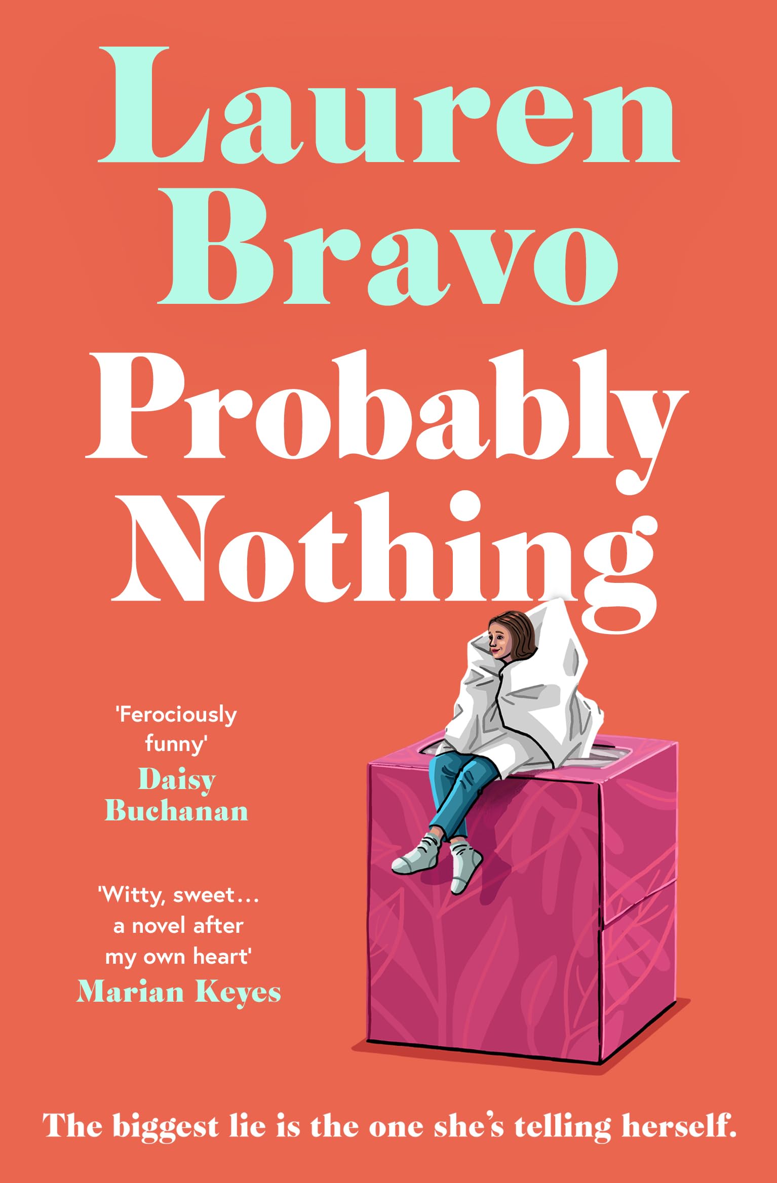 Probably Nothing: An irresistibly warm, witty and hilarious nove